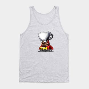 That Which Doesn't Kill You Tank Top